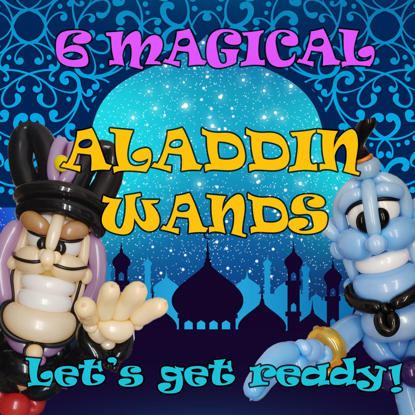 ALADDIN  BALLOONS WANDS